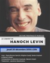 Le Cabaret de Hanoch Levin - 