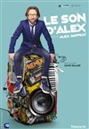 Alex Jaffray dans Le son d'Alex - 