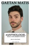 Gaetan Matis dans #Anthologie© : humour raciste, pédophile & familial - 