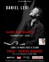 Daniel Levi - tournée vivre aux éclats - 