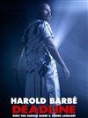 Harold Barbé dans Dead Line - 