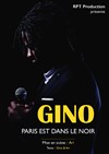 Gino dans Paris est dans le noir - 