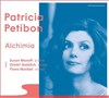 Patricia Petibon : Alchimia - 