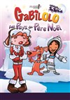 Gabilolo au pays du Père Noël - 