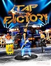 Tap Factory - 