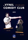 Le Vynil Comedy Club #1 avec Franjo & Paul Mirabel - 