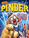 Cirque Pinder dans Ça c'est du cirque ! | - Albertville - 
