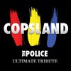 Copsland : Tribute to The Police - 