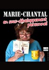Marie-Chantal est en sous-développement personnel - 