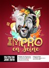 Impro en Seine 2019 - Festival d'Improvisation de Paris 6e édition - 