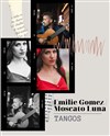 Emilie Gomez et Moscato Luna : Tangos - 