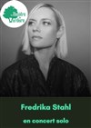 Fredrika Stahl - 