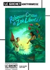 Robinson Crusoé... et Zoé Liberté ! - 