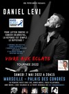 Daniel Levi - Tournée 2022 Vivre aux éclats + 1ère Partie : Troupe des Dix Commandements - 