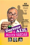Docteur Alil & Mister Vardar - 