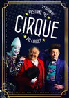 Festival du Cirque du Loiret | 7ème édition - 