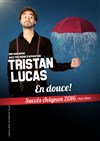 Tristan Lucas dans En douce ! - 