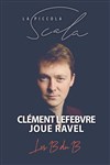 Piano : Clément Lefebvre joue Ravel - 