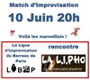 Match d'improvisation théâtrale Ligue Barreau Paris (LIBAP) et Ligue Phocéenne (Marseille) - 