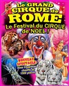 Le Grand Cirque de Rome dans le Festival international du cirque | - Manosque - 