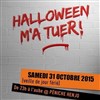 Halloween M'a TueR ! - 
