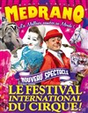 Le Cirque Medrano dans Le Festival international du Cirque | - Tournon sur Rhône - 