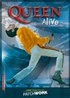 Queen Alive | Patchwork Tribute - 