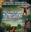 Circo Teatro Gaucho - 