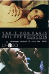Sadie Von Paris et Philippe Bourgoin - 