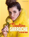 Sandrine Sarroche dans La loi du Talon - 