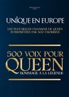 500 voix pour Queen | Toulouse - 