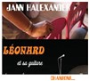 Jann Halexander et Léonard et sa guitare | Chansons - 
