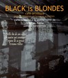 Black is Blondes - 