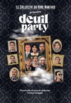 Deuil Party - 