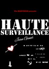 Haute surveillance - 