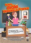 Notre drôle Histoire de France - 