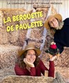 La Bérouette de Paulette - 