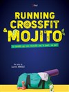 Running,crossfit et mojito - 