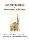 Concert d'Orgue par Sven-Ingvart Mikkelsen - 