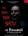 Zuriel Onaras dans The dead man show - 
