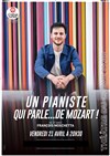 François Moschetta dans Un pianiste qui parle... de Mozart - 