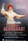 Inoubliable Sarah Bernhardt - 