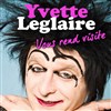 Yvette Leglaire dans Yvette Leglaire vous rend visite - 
