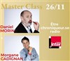 Masterclass de Morgane Cadignan et Daniel Morin | Être chroniqueur.se - 