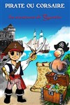 Pirate ou corsaire les aventures de Quentin - 