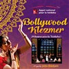 Bollywood Klezmer - 