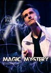 Magic Mystery - Illusion show - 