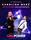 Caroline Marx dans Girl power - 