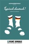 Typisch Deutsch ! - 