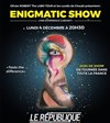 Enigmatic Show - 